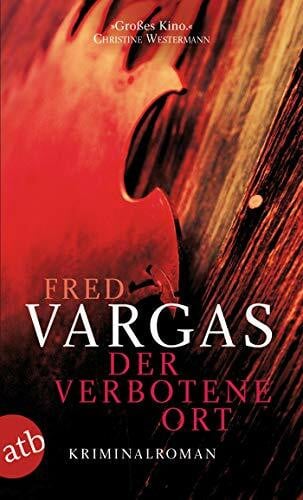 Schwarze, Waltraud Der verbotene Ort: Kriminalroman (Kommissar Adamsberg ermittelt, Band 7)