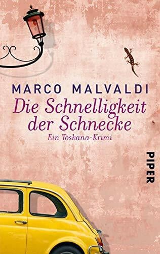Zühlke, Sigrun Die Schnelligkeit der Schnecke (Barbesitzer-Massimo-Reihe 2): Ein Toskana-Krimi