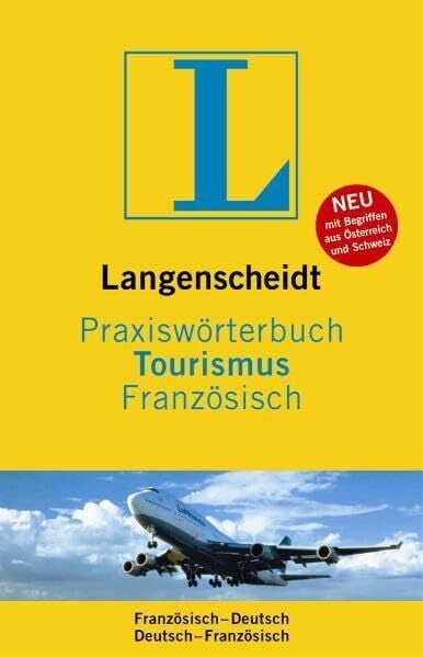Schroeder, Günter Langenscheidt Praxiswörterbuch Tourismus Französisch: Französisch-Deutsch/Deutsch-Französisch (Langenscheidt Praxiswörterbücher)