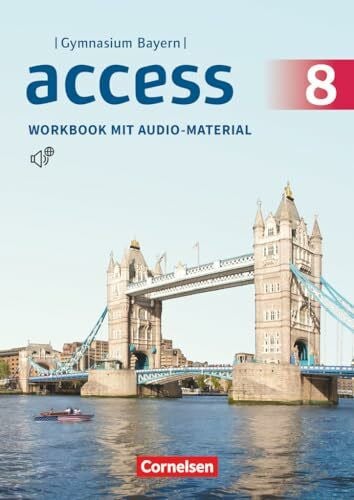 Thaler, Engelbert Access - Bayern 2017 - 8. Jahrgangsstufe: Workbook mit Audios online