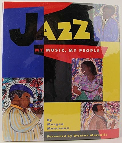 Monceaux, Morgan Jazz: My Music, My People