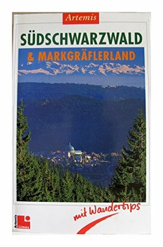 Ehrenfried Kluckert Südschwarzwald & Markgräferland mit Wandertips