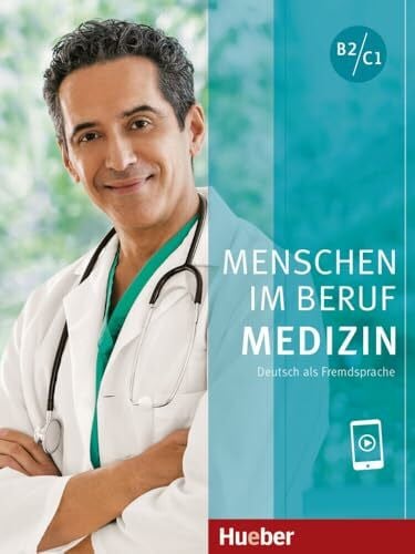 Mantel, Michael Menschen Im Beruf Medizin B2/C1: Kursbuch mit Audios online