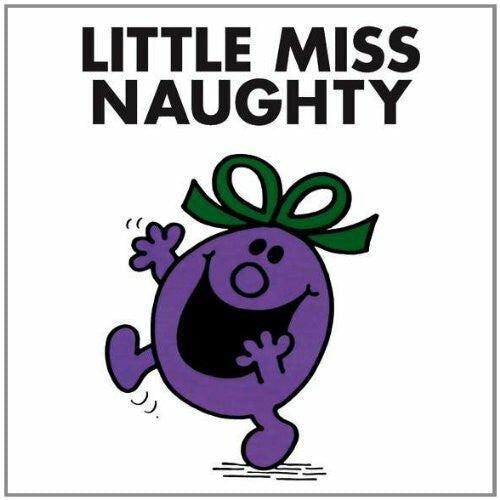 Hargreaves, Roger Little Miss Naughty (Mr. Men and Little Miss)