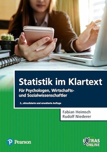Niederer, Rudolf Statistik im Klartext: Für Psychologen, Wirtschafts- und Sozialwissenschaftler (Pearson Studium - Psychologie)