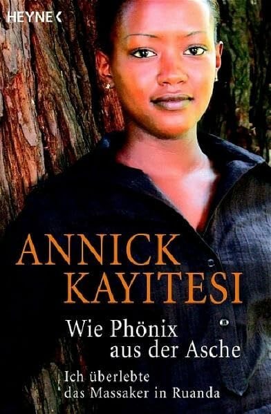 Annick Kayitesi Wie Phönix aus der Asche