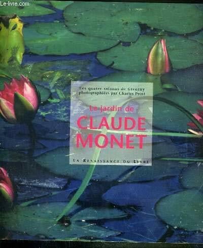 Prost, Charles Le Jardin de Claude Monet