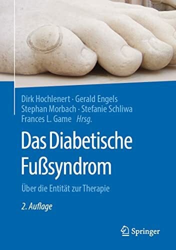 Game, Frances L. Das Diabetische Fußsyndrom: Über die Entität zur Therapie