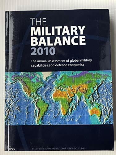 International Institute for Strategic Studies The Military Balance 2010
