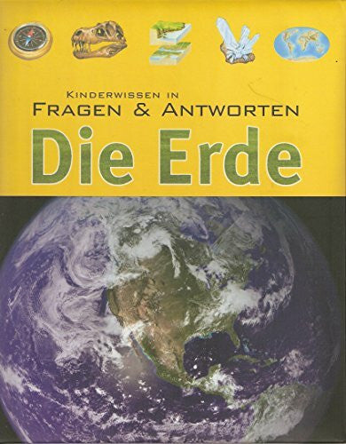 Ute Friesen Daniel Hoch Die Erde Kinderwissen in Fragen und Antworten