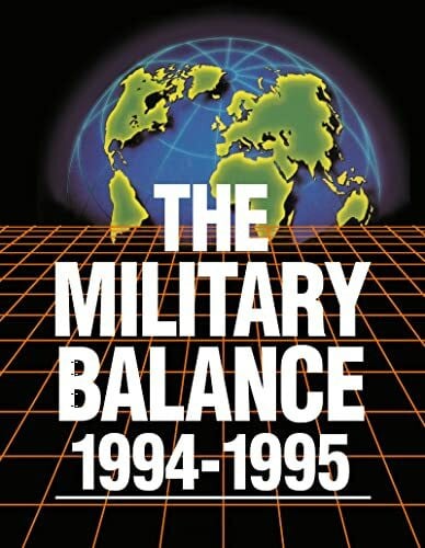 Neaman, Rachel The Military Balance 1994-1995