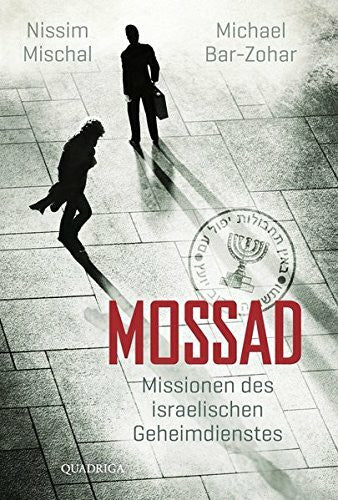 Katrin Harlaß Mossad: Missionen des israelischen Geheimdienstes