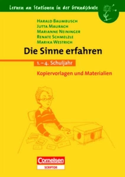 Westrich, Marika Lernen an Stationen in der Grundschule - Bisherige Ausgabe: Lernen an Stationen in der Grundschule, Kopiervorlagen und Materialien, Die Sinne erfahren