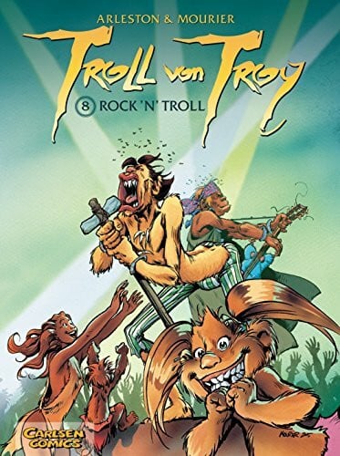 Arleston, Christophe Rock'n'Troll (Troll von Troy, Band 8)