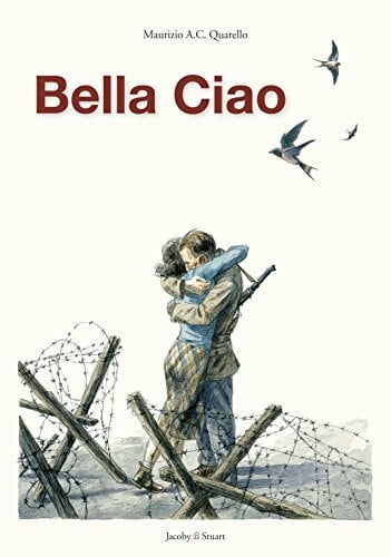 Quarello, Maurizio A.C. Bella Ciao