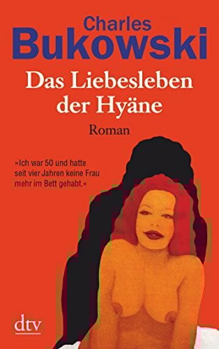 Weissner, Carl Das Liebesleben der Hyäne: Roman