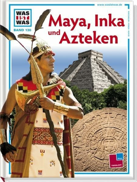 inklink  Florenz, Studio Was ist was, Band 130: Maya, Inka und Azteken