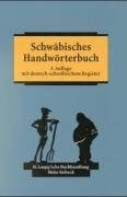 Taigel, Hermann Schwäbisches Handwörterbuch: Schwäbisch-Deutsch /Deutsch-Schwäbisch