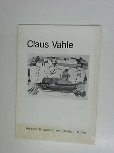 Vahle Claus (Künstler) und Christian Rathke Claus Vahle