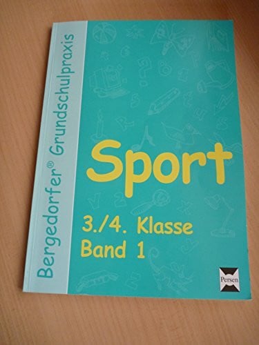 Rips, Diane Sport - 3./4. Klasse, Band 1: Mit zahlreichen Kopiervorlagen (Bergedorfer® Grundschulpraxis)