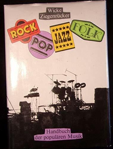 Peter Wicke Rock, Pop, Jazz, Folk : Handbuch d. populären Musik