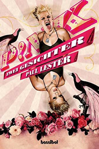 Paul Lester P!nk - Zwei Gesichter
