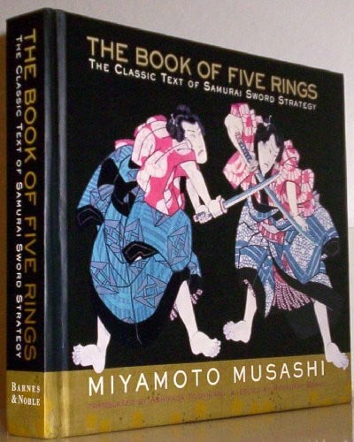 Miyamoto Musashi The Book of Five Rings, The Classic Text of Samurai Sword Strategy