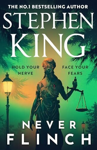 King, Stephen Never Flinch: From the No. 1 Bestselling author of HOLLY (Holly Gibney, 4)
