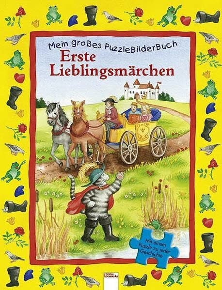 Nicolas, Birgitta Erste Lieblingsmärchen: Mit einem Puzzle zu jeder Geschichte