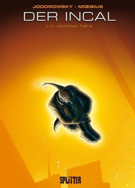 Moebius Der Incal. Band 6: In nächster Nähe