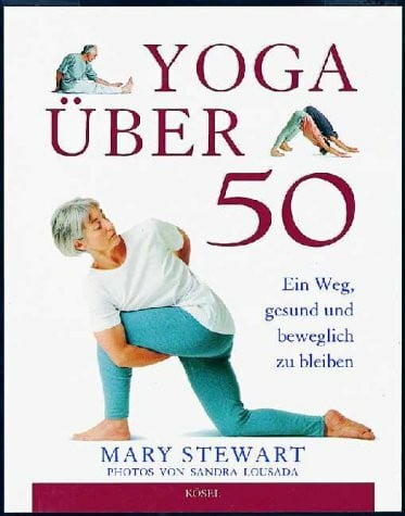 Stewart, Mary Yoga über 50