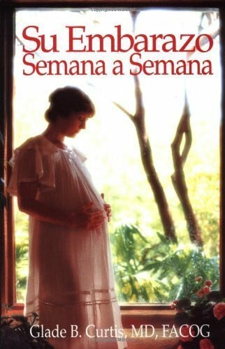 Curtis, Glade Su Embarazo Semana A Semana (Your Pregnancy S.)