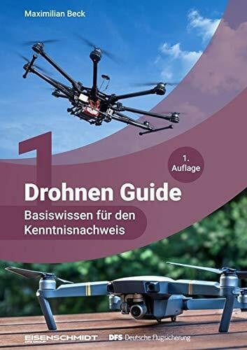 R. Eisenschmidt GmbH Drohnen Guide - Basiswissen für den Kenntnisnachweis