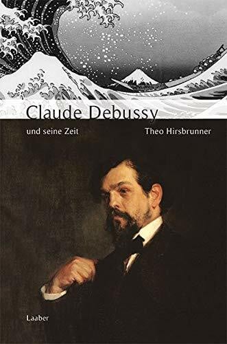Hirsbrunner, Theo Große Komponisten und ihre Zeit, 25 Bde., Debussy und seine Zeit