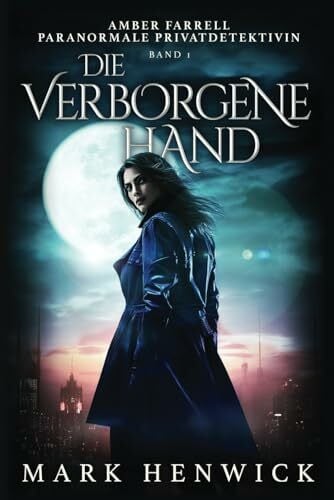Roos, Ute Die verborgene Hand (Bite Back - Emergenz, Band 1)