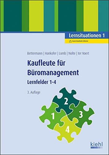 ter Voert, Ulrich Kaufleute für Büromanagement - Lernsituationen 1: Lernfelder 1-4