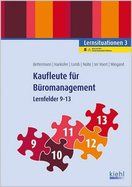 Wiegand, Bettina Kaufleute für Büromanagement - Lernsituationen 3: Lernfelder 9-13