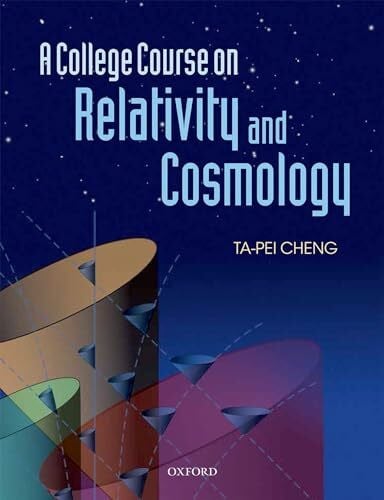 Cheng, Ta-Pei (Professor Emeritus, Professor Emeritus, University of Missouri - St. Louis) A College Course on Relativity and Cosmology