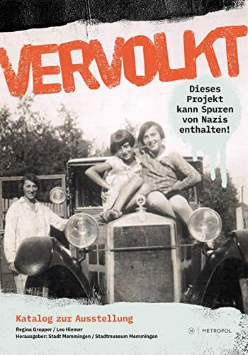 Hiemer, Leo VerVolkt: Dieses Projekt kann Spuren von Nazis enthalten!