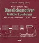 Block, Rüdiger Diesellokomotiven deutscher Eisenbahnen: 2.1: Technische Entwicklungen. Die Baureihen