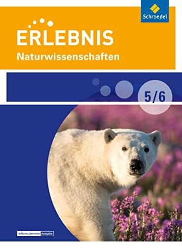 Westermann Bildungsmedien Verlag GmbH Erlebnis Naturwissenschaften - Differenzierende Ausgabe 2016 für Berlin und Brandenburg: Schulbuch 5 / 6