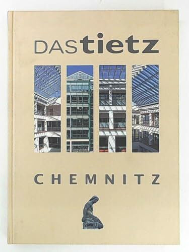Richter-Beese, Heike Das Tietz: Chemnitz