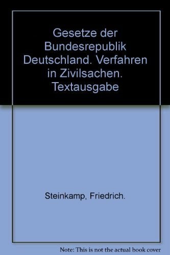 Gesetze der Bundesrepublik Deutschland. Verfahren in Zivilsachen. Textausgabe