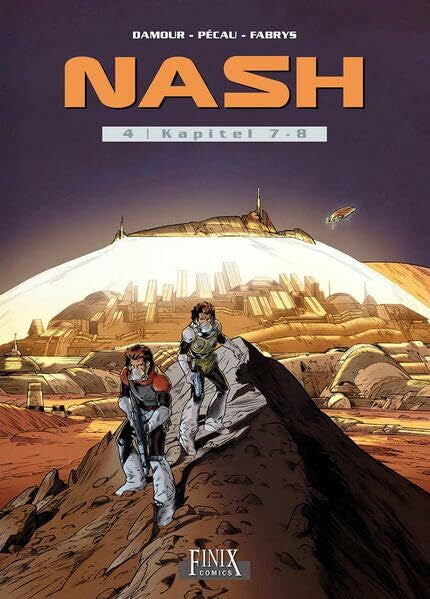 Pécau, Jean-Pierre NASH : Kapitel 7 + 8