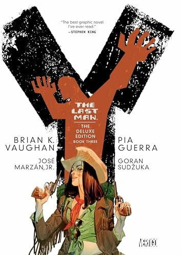 Sudzuka, Goran Y: The Last Man: Deluxe Edition Book Three (Y the Last Man, 3, Band 3)