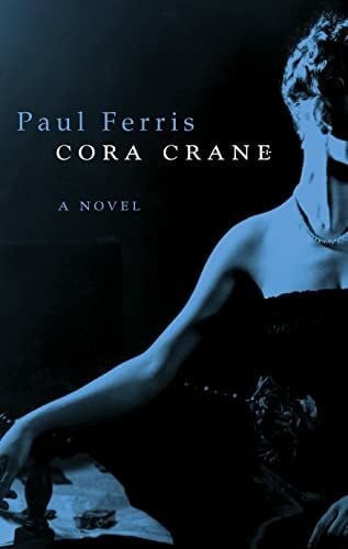 Ferris, Paul Cora Crane