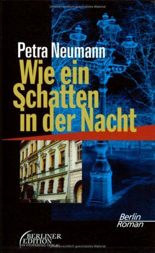 Neumann, Petra Wie ein Schatten in der Nacht