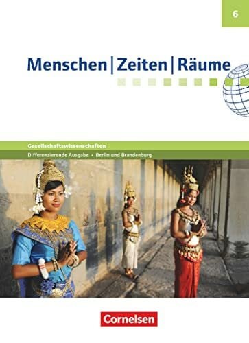 Blaufuß, Katrin Menschen-Zeiten-Räume - Arbeitsbuch für Gesellschaftswissenschaften - Differenzierende Ausgabe GS Berlin und Brandenburg - Ausgabe ab 2016 - 6. Schuljahr: Schulbuch