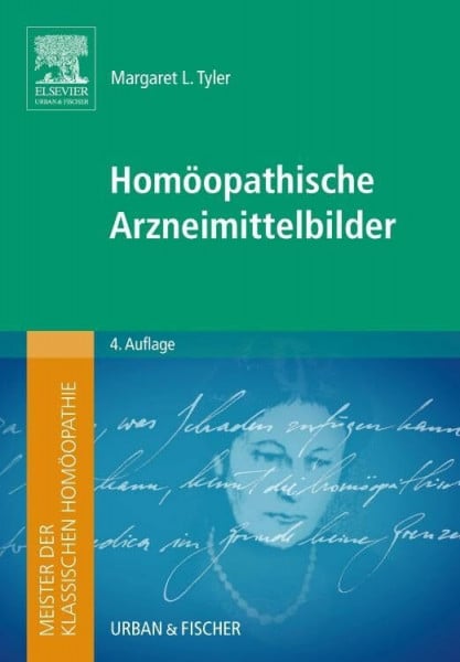 Tyler, Margaret L. Meister der klassischen Homöopathie. Homöopathische Arzneimittelbilder