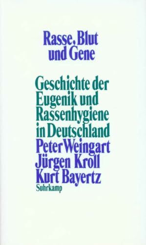 Bayertz, Kurt Rasse, Blut und Gene: Geschichte der Eugenik und Rassenhygiene in Deutschland